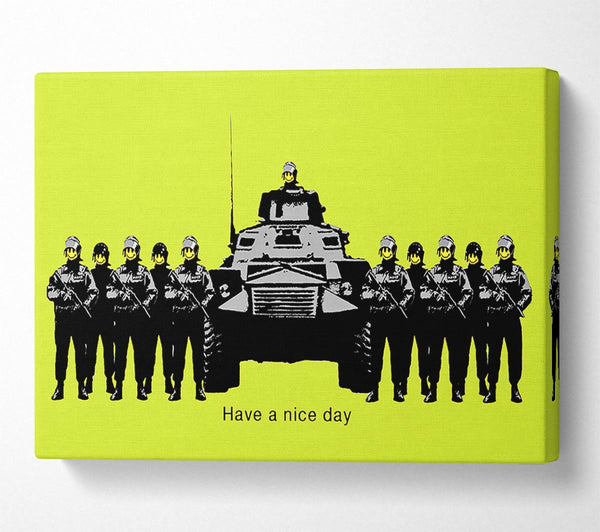  A Canvas Print of Banksy Have A Nice Day Lime Canvas Print