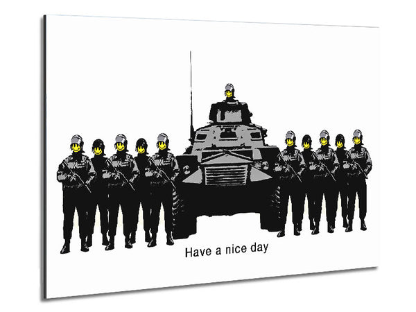 Have A Nice Day White Metal Print