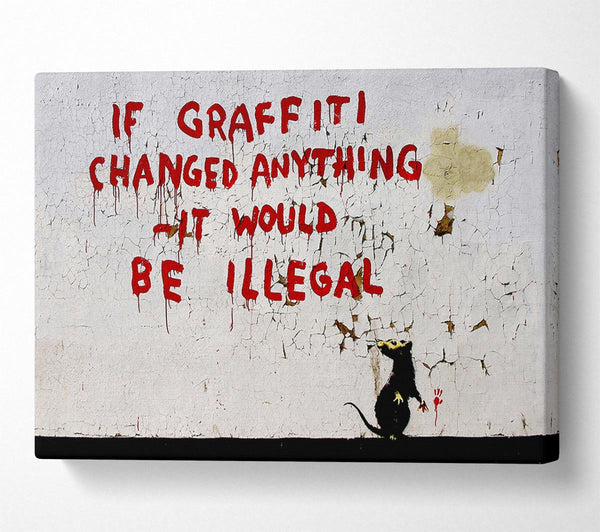  A Canvas Print of Banksy If Graffiti Changed Canvas Print
