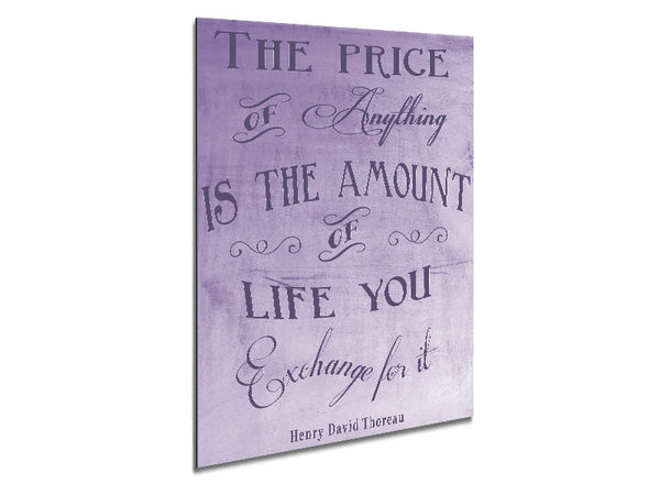 Famous Quote Henry David Thoreau The Price Of Anything Lilac Metal Print