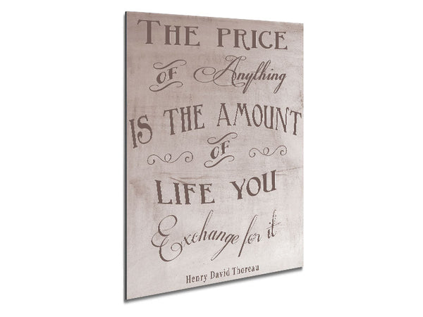 Famous Quote Henry David Thoreau The Price Of Anything Beige Metal Print