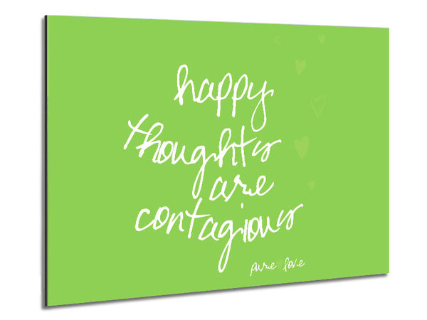 Love Quote Happy Thoughts Are Contagious Lime Green Metal Print