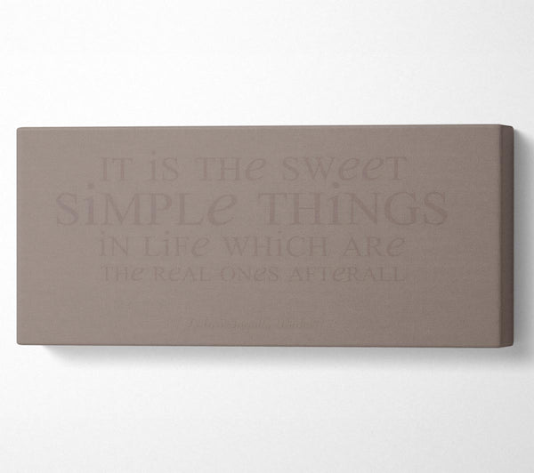 Motivational Quote Laura Wilder It Is The Sweet Simple Things Beige