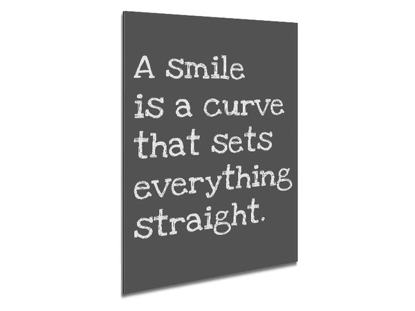 Motivational Quote Smile Is A Curve Grey Metal Print
