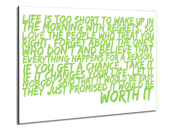 Motivational Quote Life Is Too Short Your Worth It Lime Green Metal Print