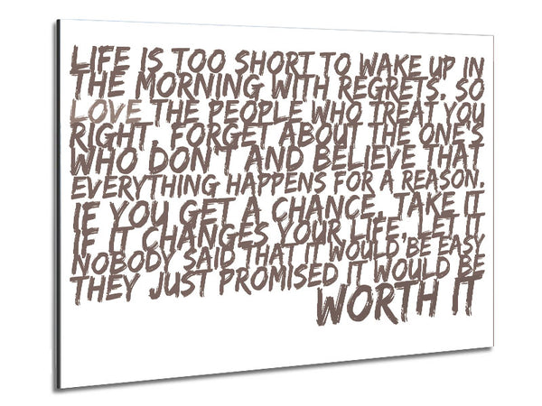 Motivational Quote Life Is Too Short Your Worth It Beige Metal Print