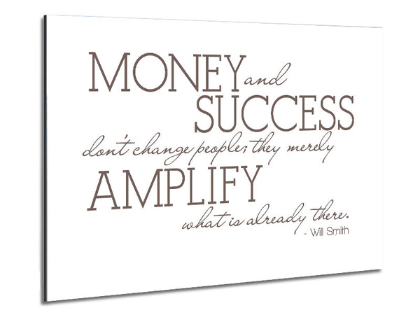 Movie Quote Will Smith Money And Success Beige Metal Print