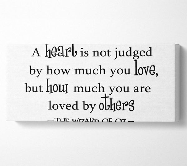 Movie Quote Wizard Of Oz A Heart Is Not Judged