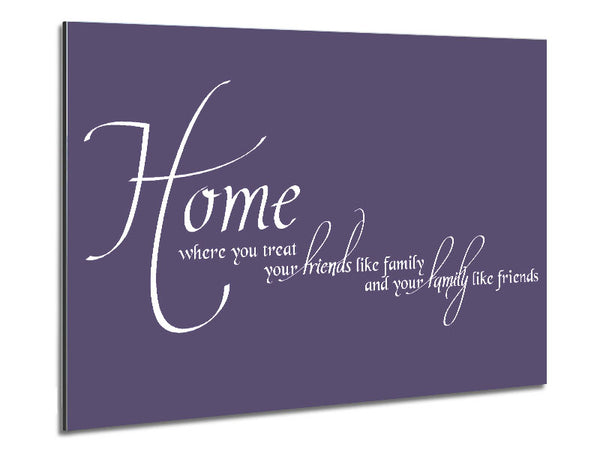 Family Quote Home Family Friends Lilac Metal Print
