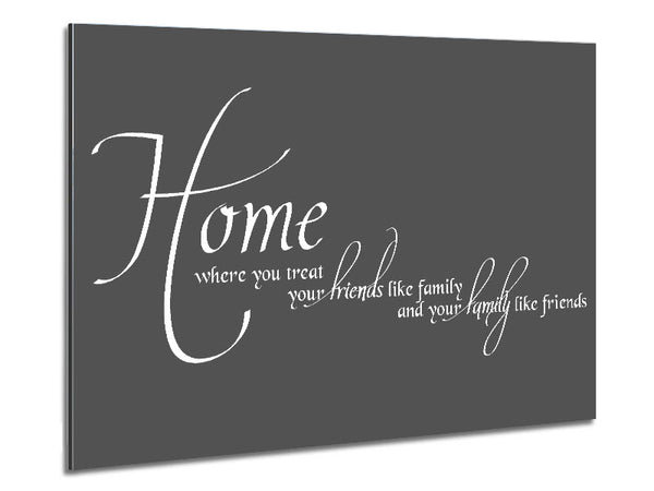 Family Quote Home Family Friends Grey Metal Print