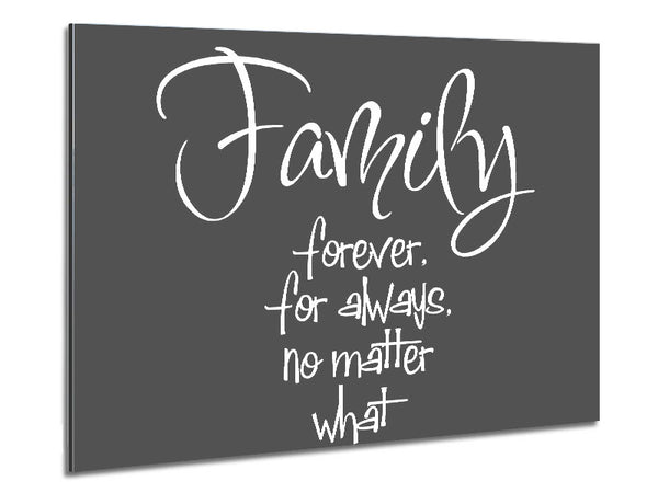 Family Quote Family Forever For Always Grey Metal Print