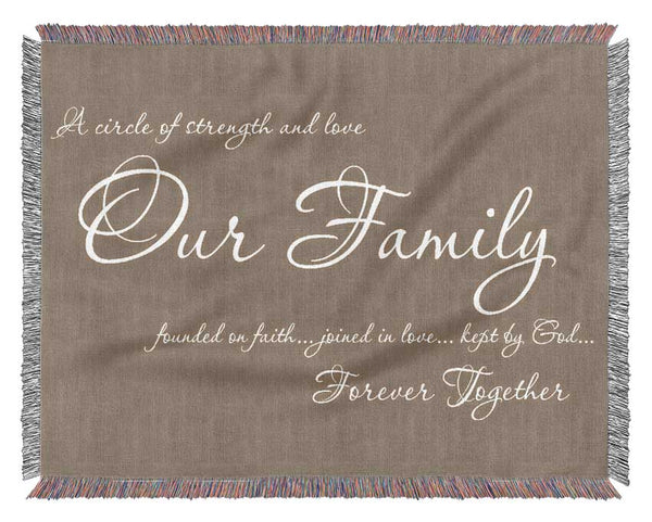 Family Quote Our Family Together Forever Beige Woven Blanket