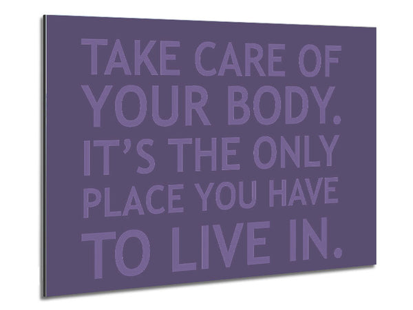 Take Care Of Your Body Lilac Metal Print