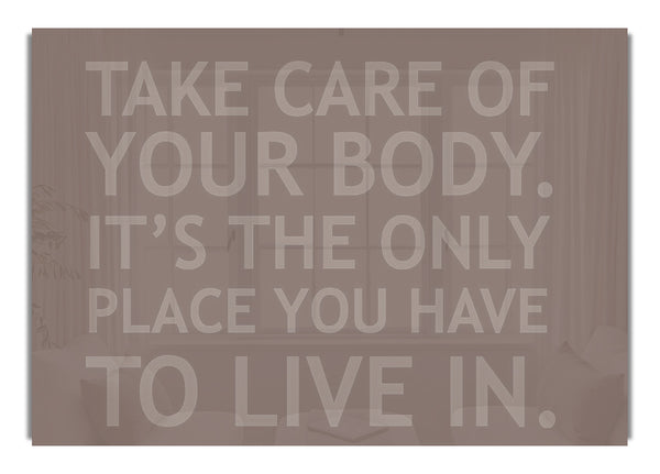 Take Care Of Your Body Beige