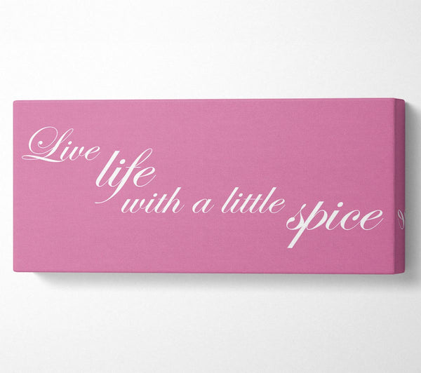 Kitchen Quote Live Life With A Little Spice Pink
