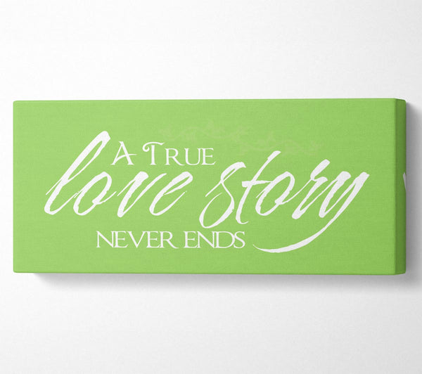 Love Quote A True Love Story Never Ends Lime Green