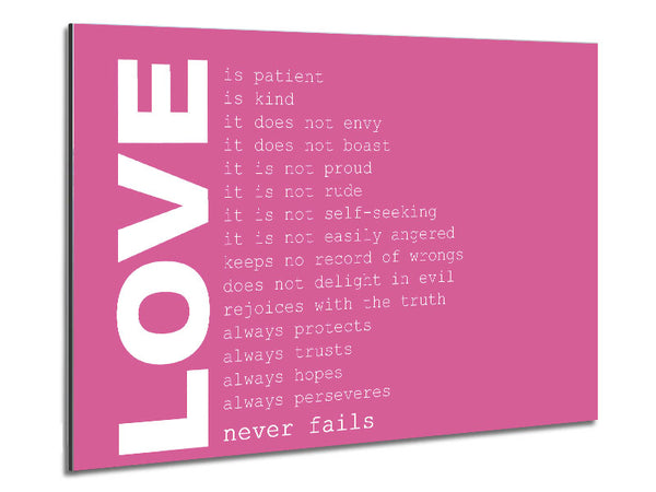 Love Quote Love Never Fails Pink Metal Print