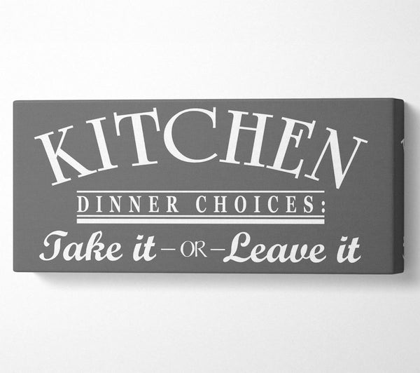 Kitchen Quote Dinner Choices Grey