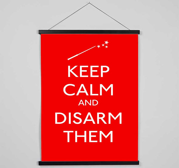 Keep Calm Disarm Them Hanging Poster - Wallart-Direct UK