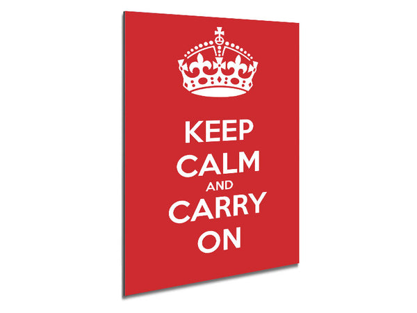Keep Calm And Carry On Metal Print