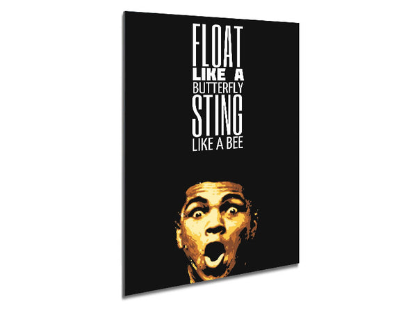 Motivational Quote Muhammad Ali Float Like A Butterfly Metal Print