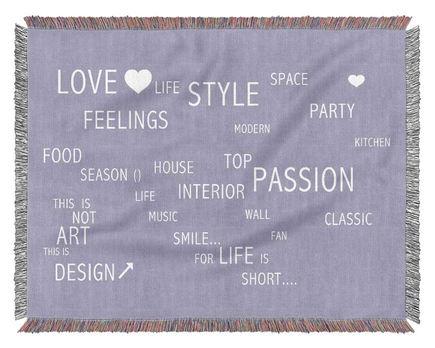 Love Quote Love Life Lilac Woven Blanket