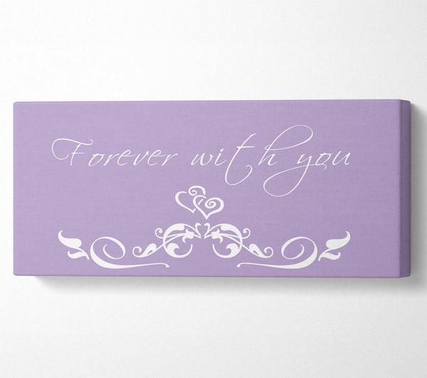 Love Quote Forever With You Lilac