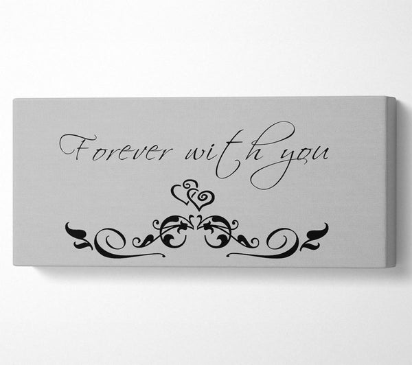 Love Quote Forever With You Grey