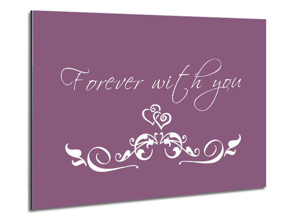Love Quote Forever With You Dusty Pink Metal Print