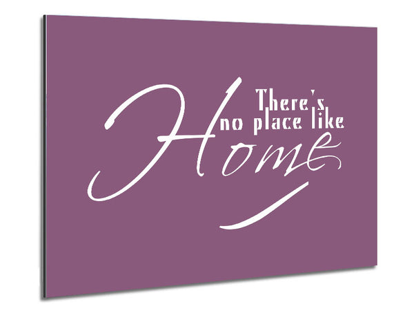 Home Quote Theres No Place Like Home Dusty Pink Metal Print