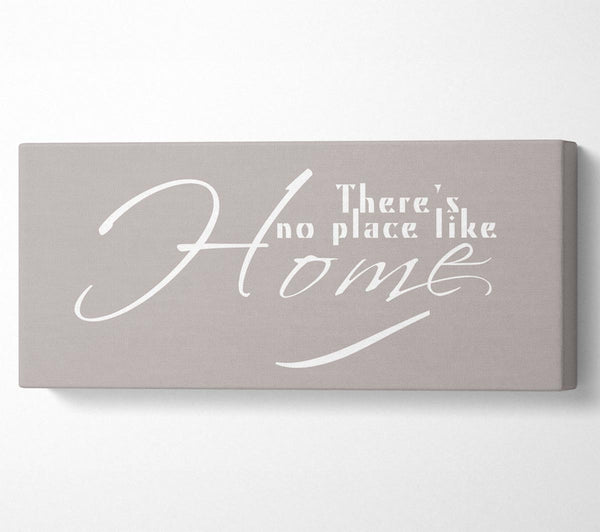 Home Quote Theres No Place Like Home Beige