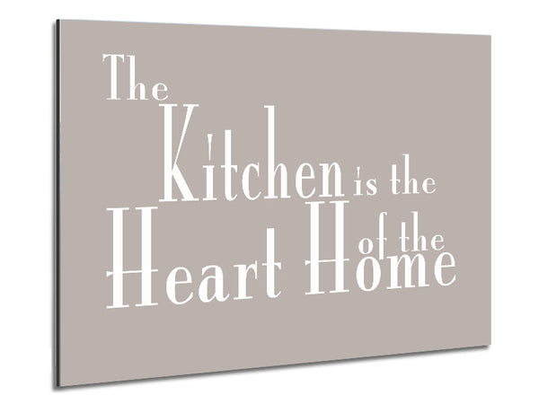 Kitchen Quote The Kitchen Is The Heart Of The Home 2 Beige Metal Print