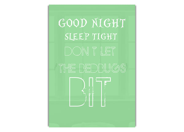 Good Night Sleep Tight 2 Green