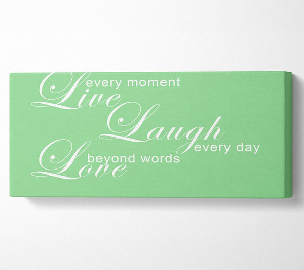 Home Quote Live Every Moment 3 Green