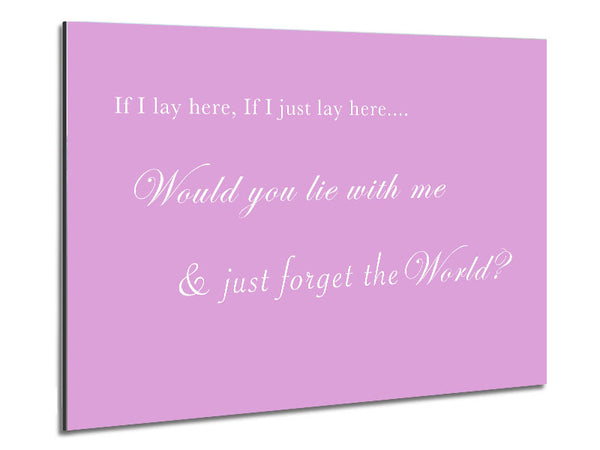 If I Lay Here If I Just Lay Here Snow Patrol Pink Metal Print