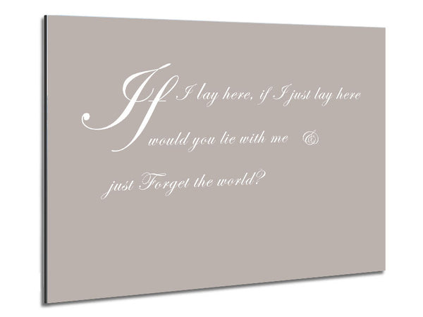 Music Quote If I Lay Here If I Just Snow Patrol 2 Beige Metal Print