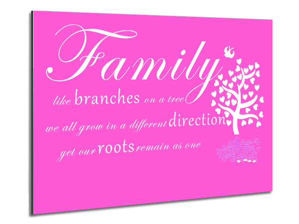 Family Quote Family Like Branches On A Tree Vivid Pink Metal Print