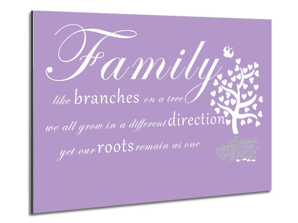 Family Quote Family Like Branches On A Tree Lilac Metal Print