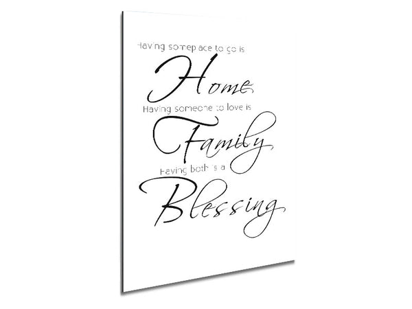 Family Quote Having Someplace To Go Is Home 2 White Metal Print