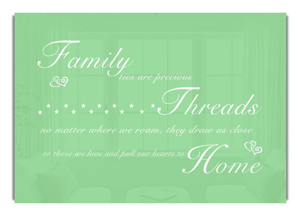 Family Ties Are Precious Green