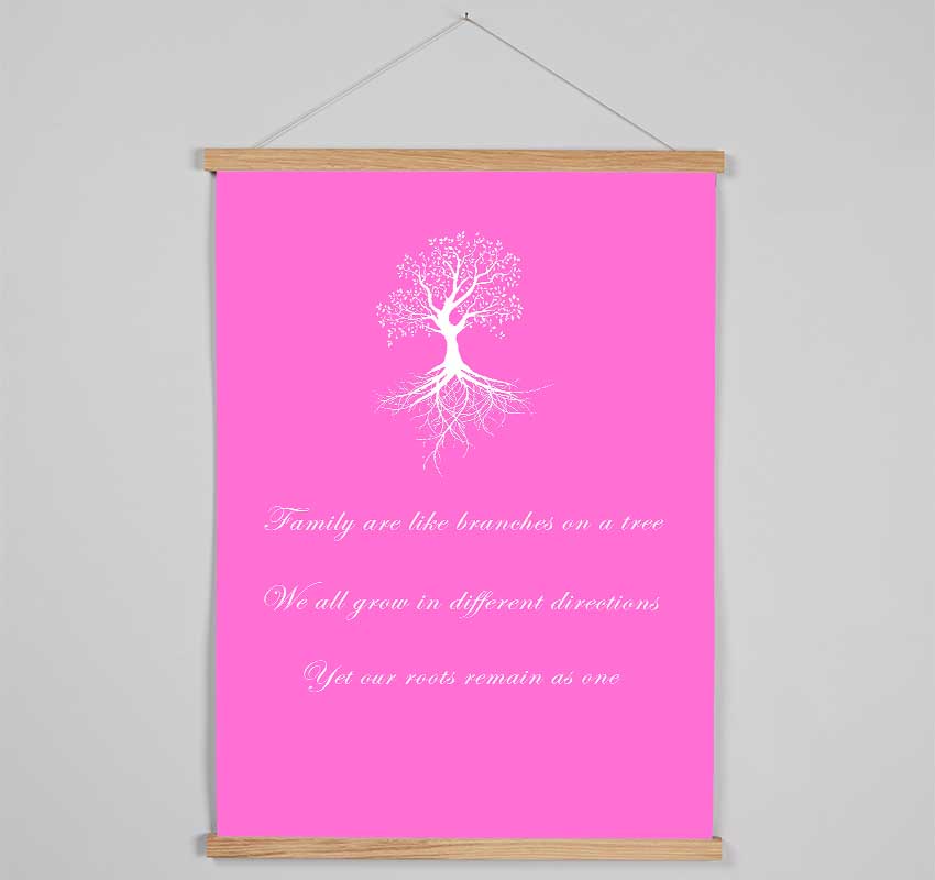 Family Quote Family Are Like Branches 2 Vivid Pink Hanging Poster - Wallart-Direct UK