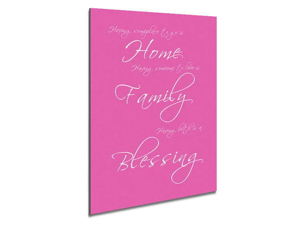 Home Quote Having Someplace To Go Is Home Vivid Pink Metal Print