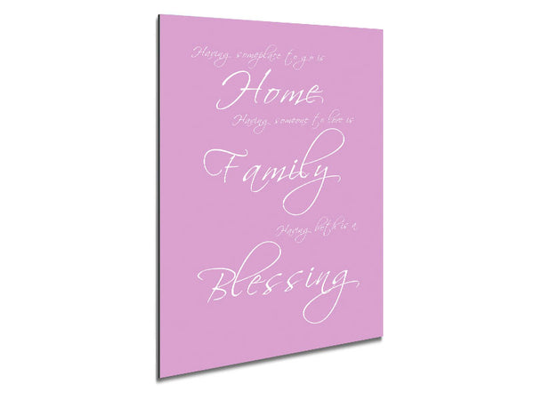 Home Quote Having Someplace To Go Is Home Pink Metal Print