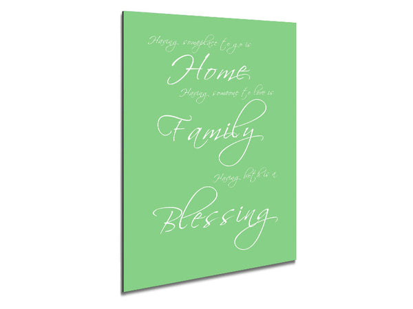 Home Quote Having Someplace To Go Is Home Green Metal Print