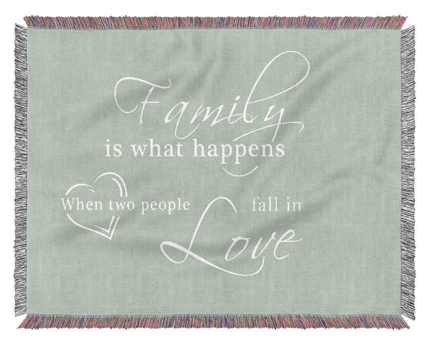 Family Quote Family Is What Happens Beige Woven Blanket