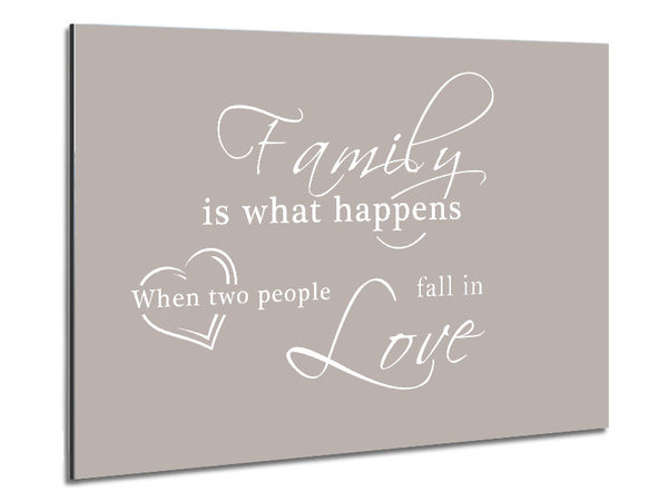 Family Quote Family Is What Happens Beige Metal Print