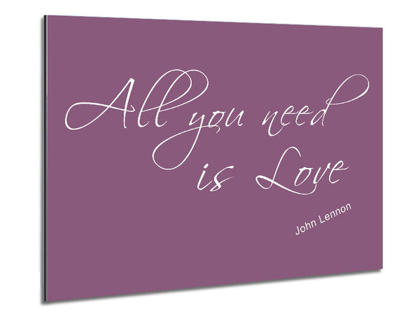 Music Quote All You Need Is Love 2 Dusty Pink Metal Print