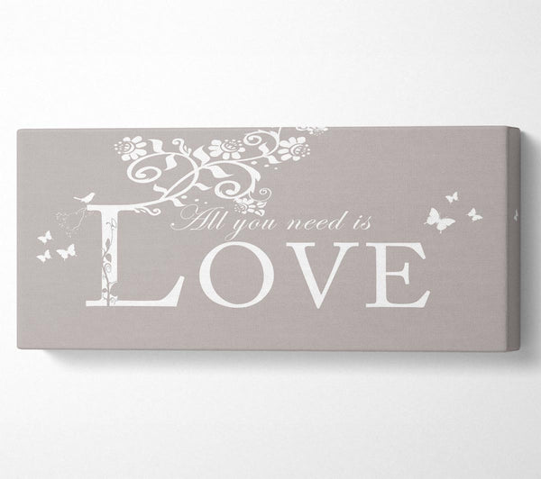 Love Quote All You Need Is Love Beige