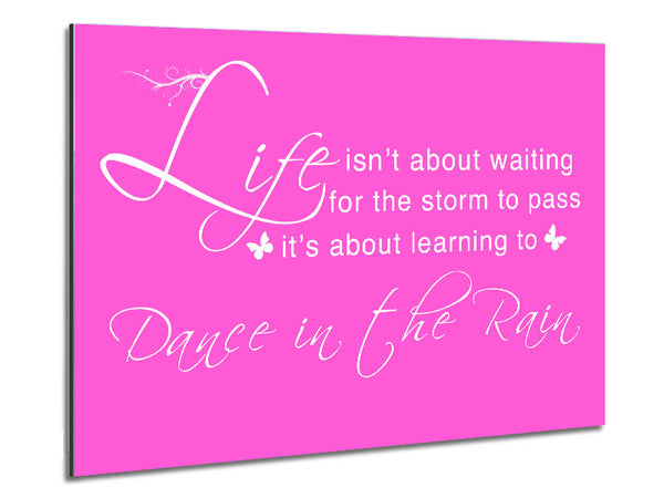 Life Isnt About Waiting Vivid Pink Metal Print