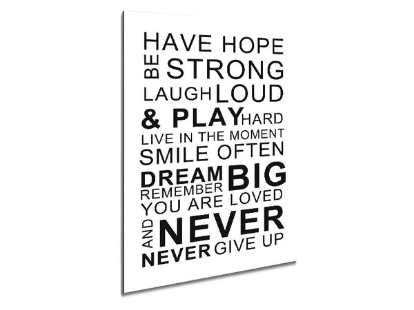 Family Quote Have Hope Be Strong Laugh Loud White Metal Print